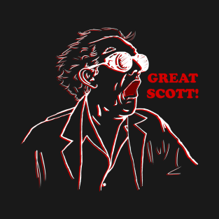 Great Scott. T-Shirt