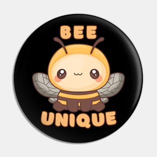 Be Unique, Funny Cute Kawaii Bee Saying Unique. Pin