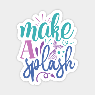 make a Splash Magnet