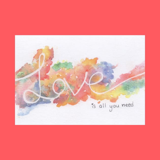 love is all you need by Artsanneroxann