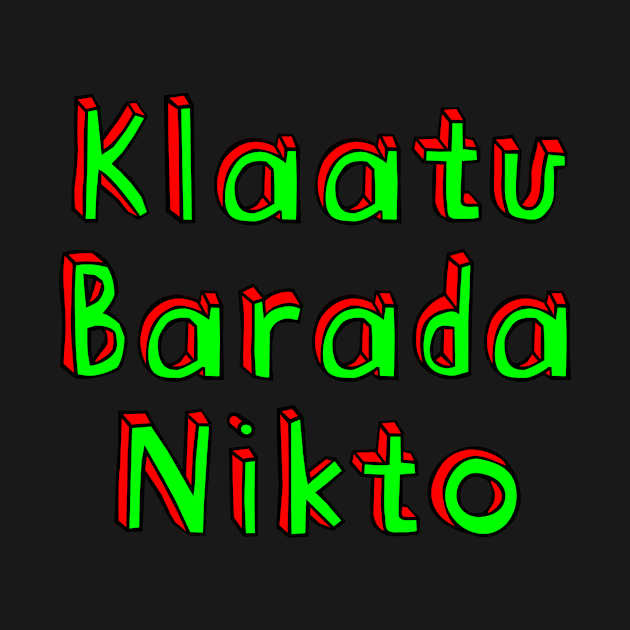 Klaatu Barada Nikto by suranyami