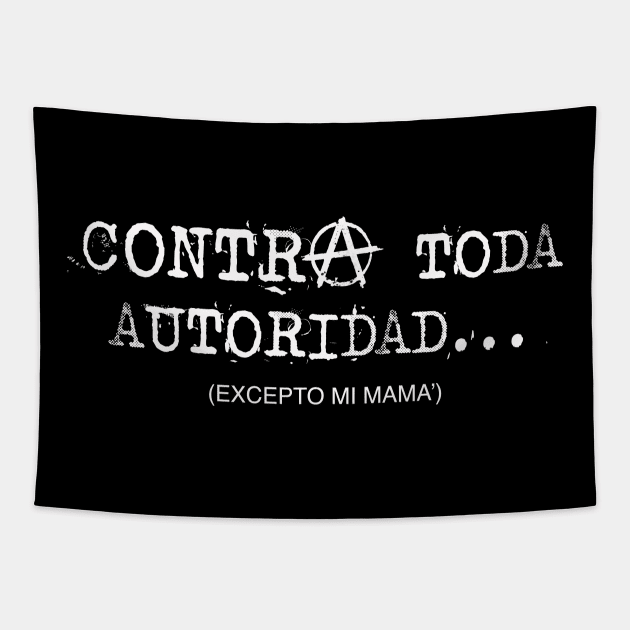 Contra toda autoridad Tapestry by Blacklinesw9