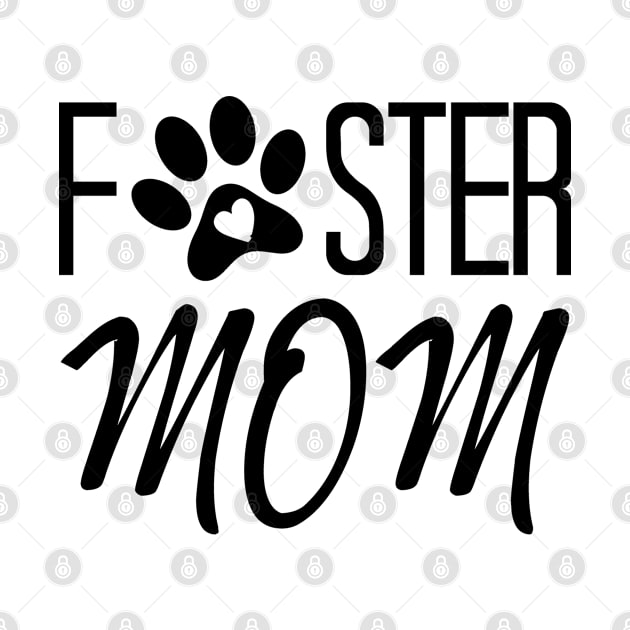 Foster Mom - Pets Lover by EleganceSpace