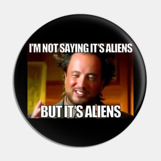 Aliens Funny Pin