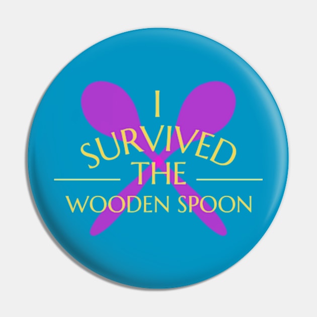 Wood Spoon Survivor - Sarcastic Present Pin by poppoplover