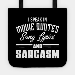 Vintage I Speak In Movie Quotes Song Lyrics And Sarcasm Tote