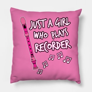 Just A Girl Who Plays Recorder, Woodwind Musician Pillow