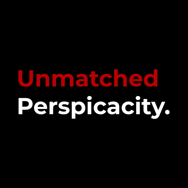 Unmatched Perspicacity - Andrew Tate Cobratate Design by TheMemeCrafts