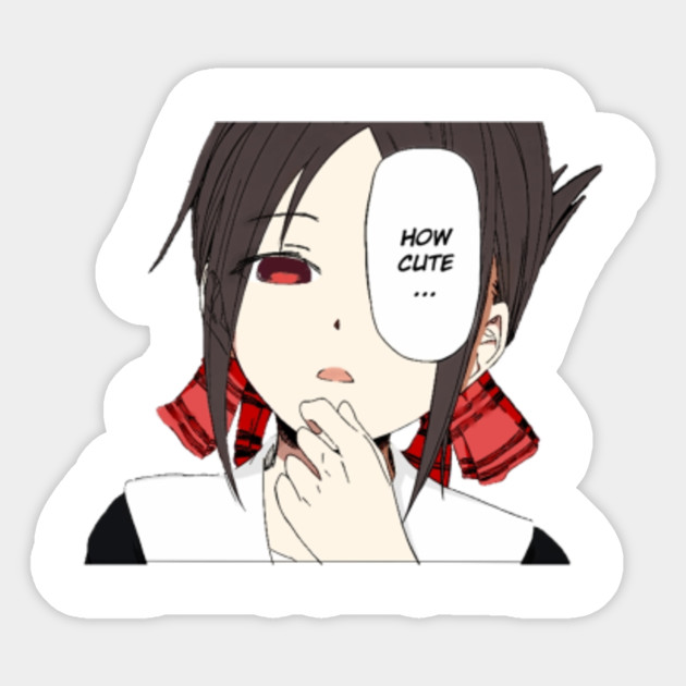 Kaguya How Cute Kaguya Sama Love Is War Sticker Teepublic