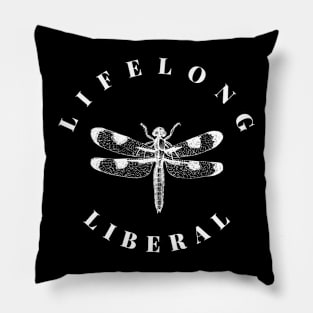 Lifelong Liberal - a tee shirt for accepting, progressive people Pillow