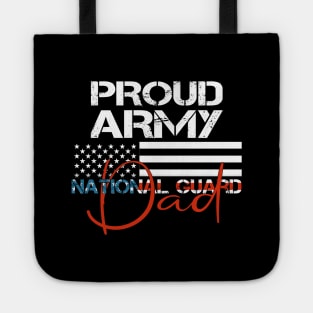 Proud Army National Guard Dad Military Family Tote