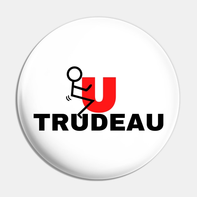 F*uck Trudeau Pin by JessyCuba