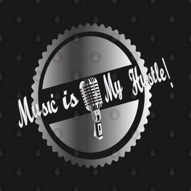 Music is my Hustle! by RobinsRetro