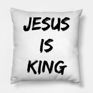 Jesus Is King - Christian Quotes Pillow