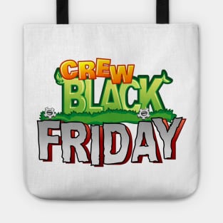 black friday crew Tote