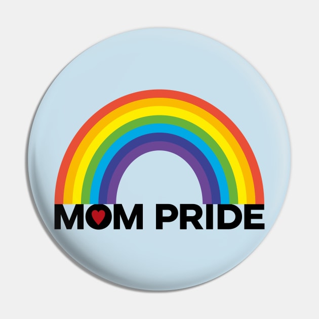 Mom LGBTQ Pride Pin by OHYes