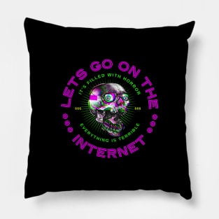 Let's go on the internet! Pillow