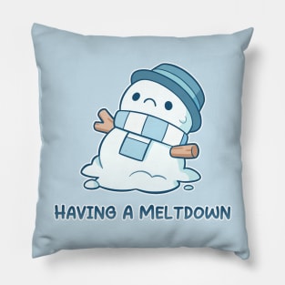 "Having a Meltdown" | Funny Pillow