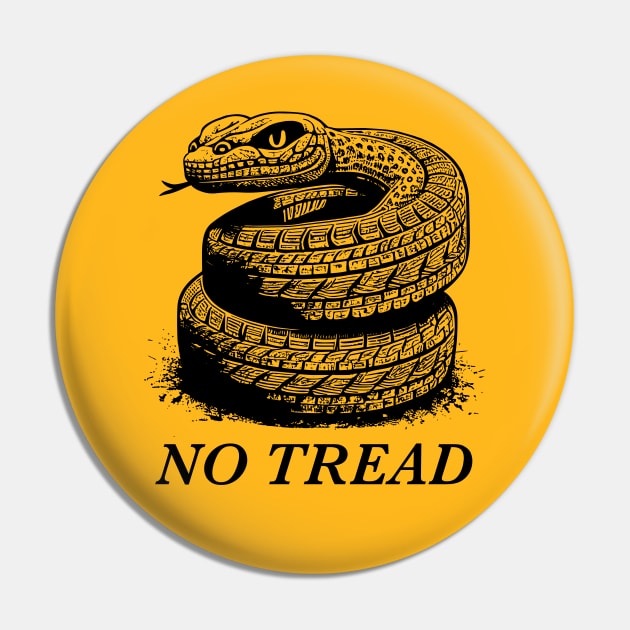 Dont Tread On Me - No Tread Pin by Barn Shirt USA