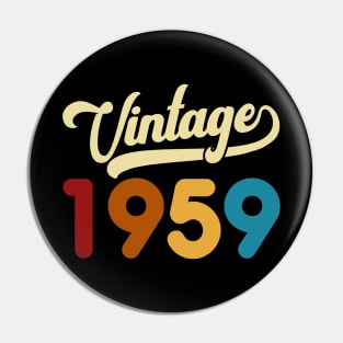 1959 Vintage Gift 61st Birthday Retro Style Pin