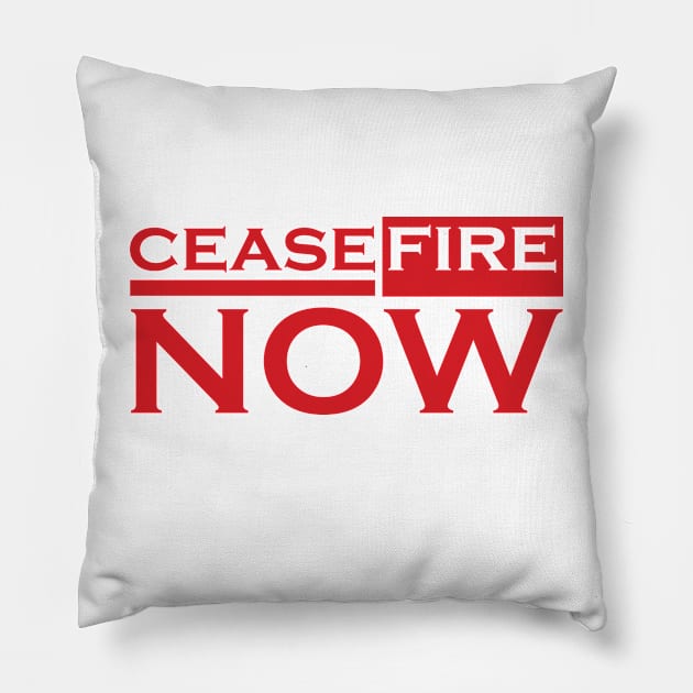 CEASEFIRE NOW Pillow by IKAT