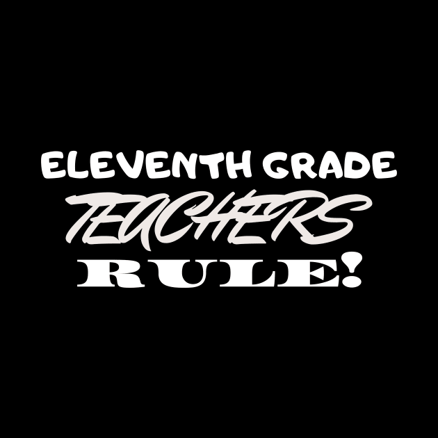 Eleventh Grade Teachers Rule! by playerpup