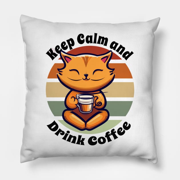 Keep Calm and Drink Coffee | Relaxing Cat Pillow by GrinTees