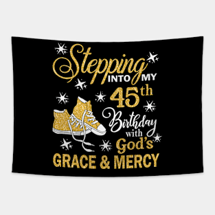 Stepping Into My 45th Birthday With God's Grace & Mercy Bday Tapestry