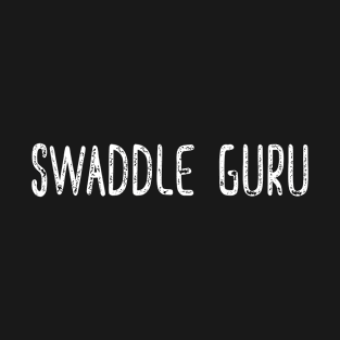 swaddle specialist T-Shirt