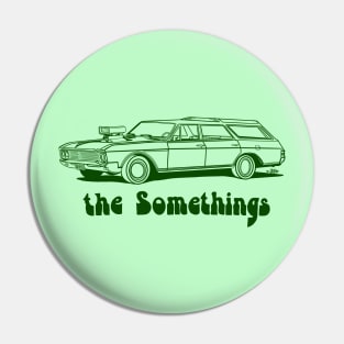 Green ink Somethings T-shirt design (what’s under the hood) Pin