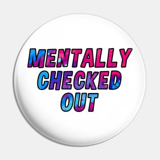 mentally check out blue and pink Pin