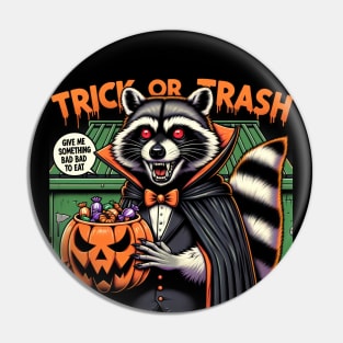 Trick Or Trash: Halloween Dracula Racoon Pin