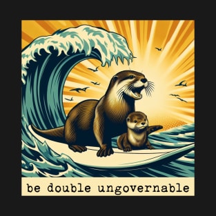 be double ungovernable 841 surfing otter with baby T-Shirt