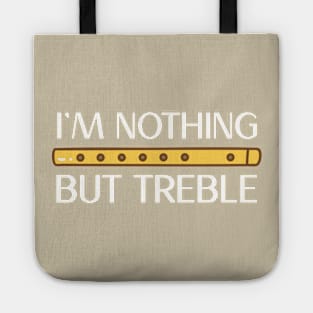 I'm nothing but treble (version 1) Tote