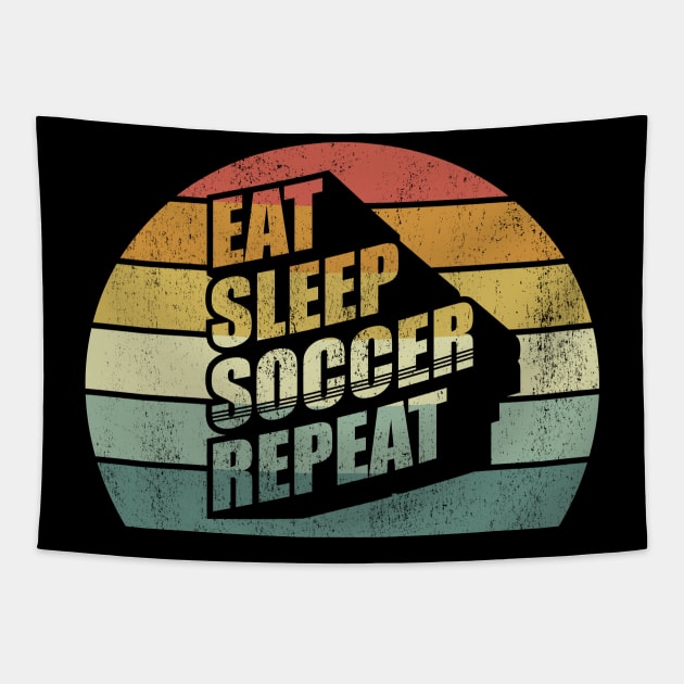 Vintage Retro Eat Sleep Soccer Repeat Funny Coach or Player Father's Day Gift Tapestry by SomeRays