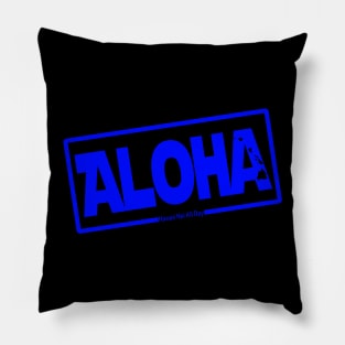 Aloha Hawai'i Nei (blue) by Hawaii Nei All Day Pillow