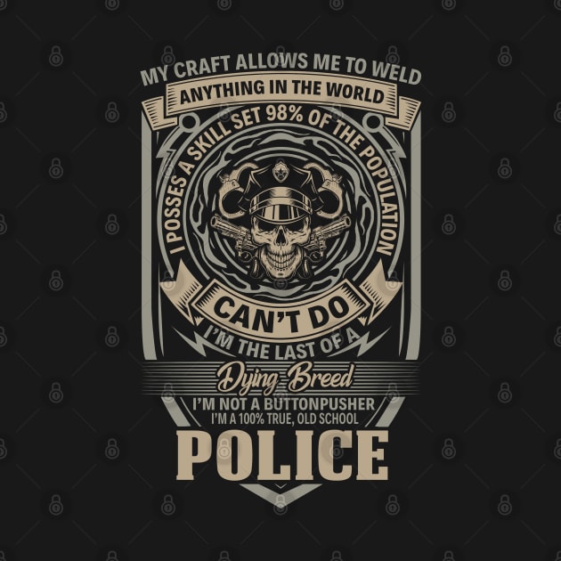 Im 100% True, Old School Police Proud Police T Shirts For Police Gift For Police Family by Murder By Text