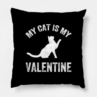 My cat is my valentine Pillow