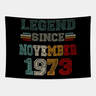 50 Years Old Legend Since November 1973 50th Birthday Tapestry