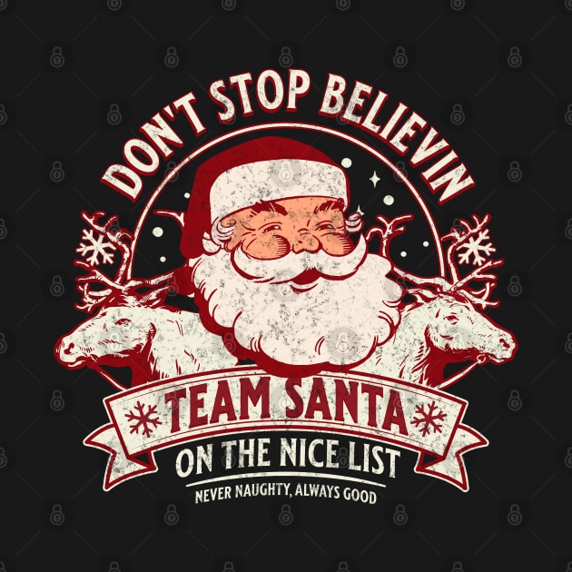 Don't Stop Believing Team Santa by DetourShirts