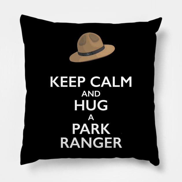 Keep Calm and Hug a Park Ranger Pillow by bbreidenbach