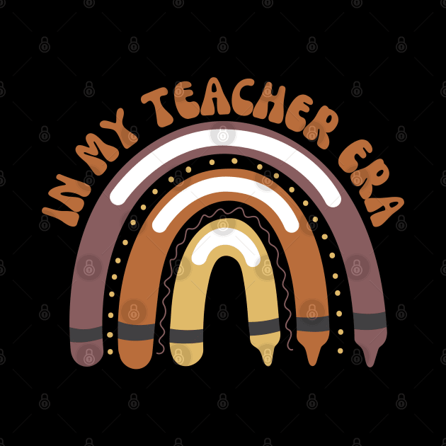 In My Teacher Era by FullOnNostalgia