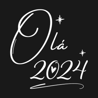 Sunny Greetings: Olá 2024 T-Shirt