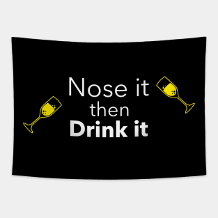 Nose It Then Drink It, Sommelier Tapestry