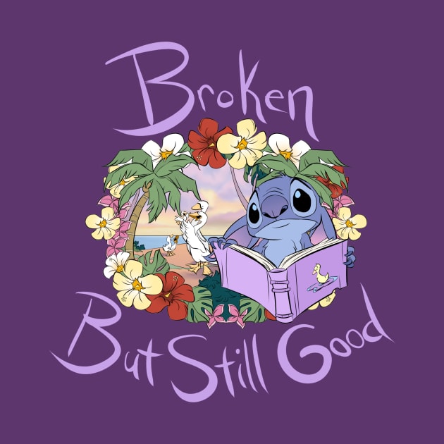 Stitch Longing-Broken But Still Good by Drea D. Illustrations