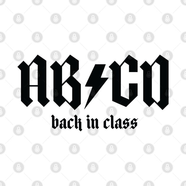 ABCD Back In Class T-shirt, Rock And Roll Shirt, Music Teacher Shirt, Funny Teacher Shirt, Cool Teacher Shirt, Unisex School Tops, Gift Tee by Inspirit Designs