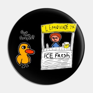 Got Any Grapes? - The Duck Song Pin