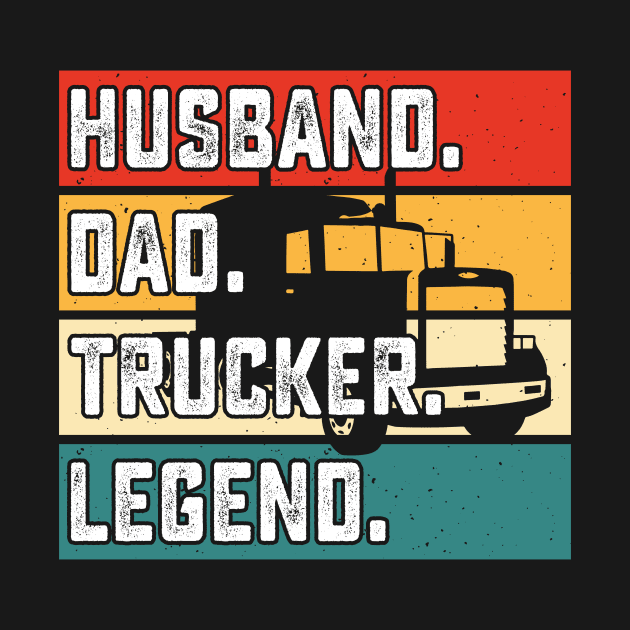 Husband Dad Trucker Legend by AymanShop29