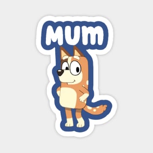 LOVE YOU MUM! Magnet