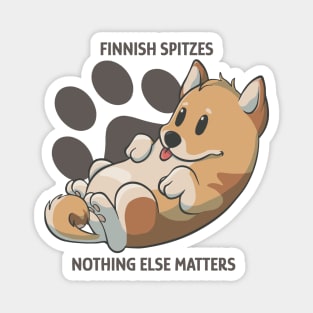 Finnish spitz, nothing else matters Magnet